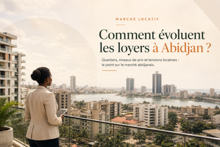Lire la suite à propos de l’article Marché locatif : comment évoluent les loyers à Abidjan en 2026 ?